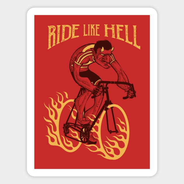 Ride like Hell Magnet by spike00